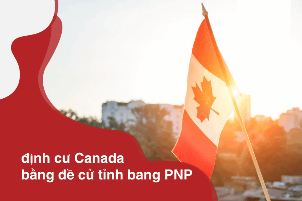 dinh cu canada de cu tinh bang PNP